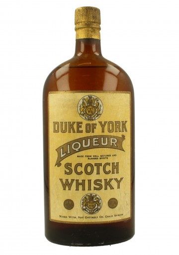 DUKE OF YORK  LIQUOR BLENDED SCOTCH BOTTLED IN THE 30'S OR BEFORE 75CL