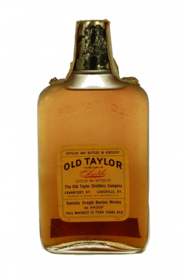 OLD TAYLOR Kentucky Straight Bourbon 4 Year Old - Bot.60's or early 70's around 35cl 86 US Proof The Old Taylor Distillery No front label